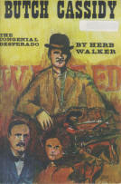 BUTCH CASSIDY: the congenial desperado. 